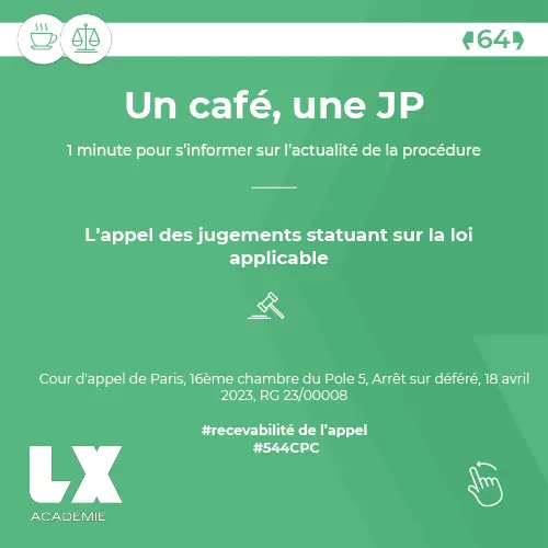 Un café, une JP - L’appel des jugements statuant sur la loi applicable