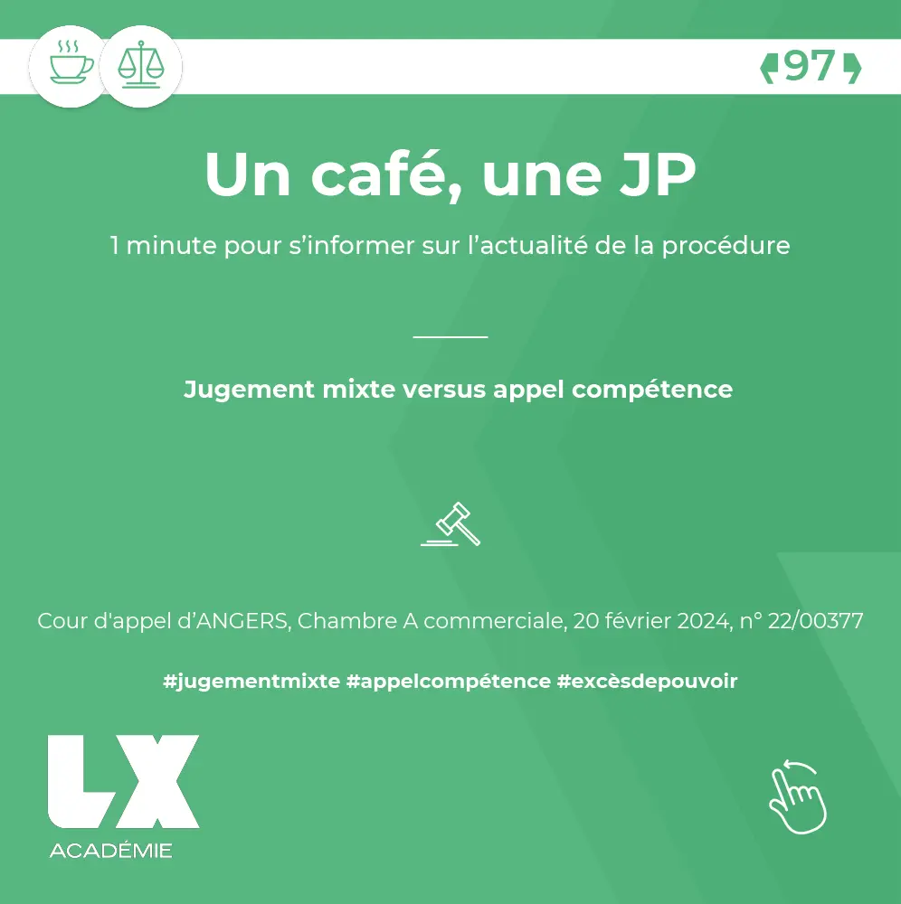 Un café, une JP - Jugement mixte versus appel compétence