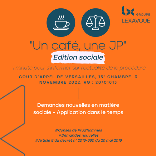 Un café une JP - Edition sociale - Demandes nouvelles en matière sociale – Application dans le temps